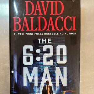 6:20 Man Series: The 6:20 Man: A Thriller by David Baldacci (2022, Hardcover)